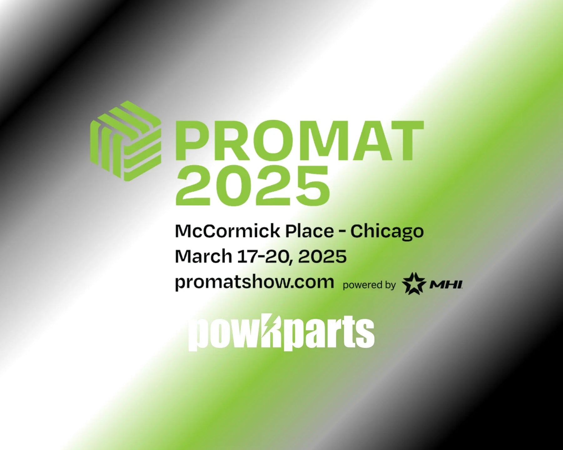 ProMat 2025 event promo graphic with green logo, dates, and location for Chicago expo.